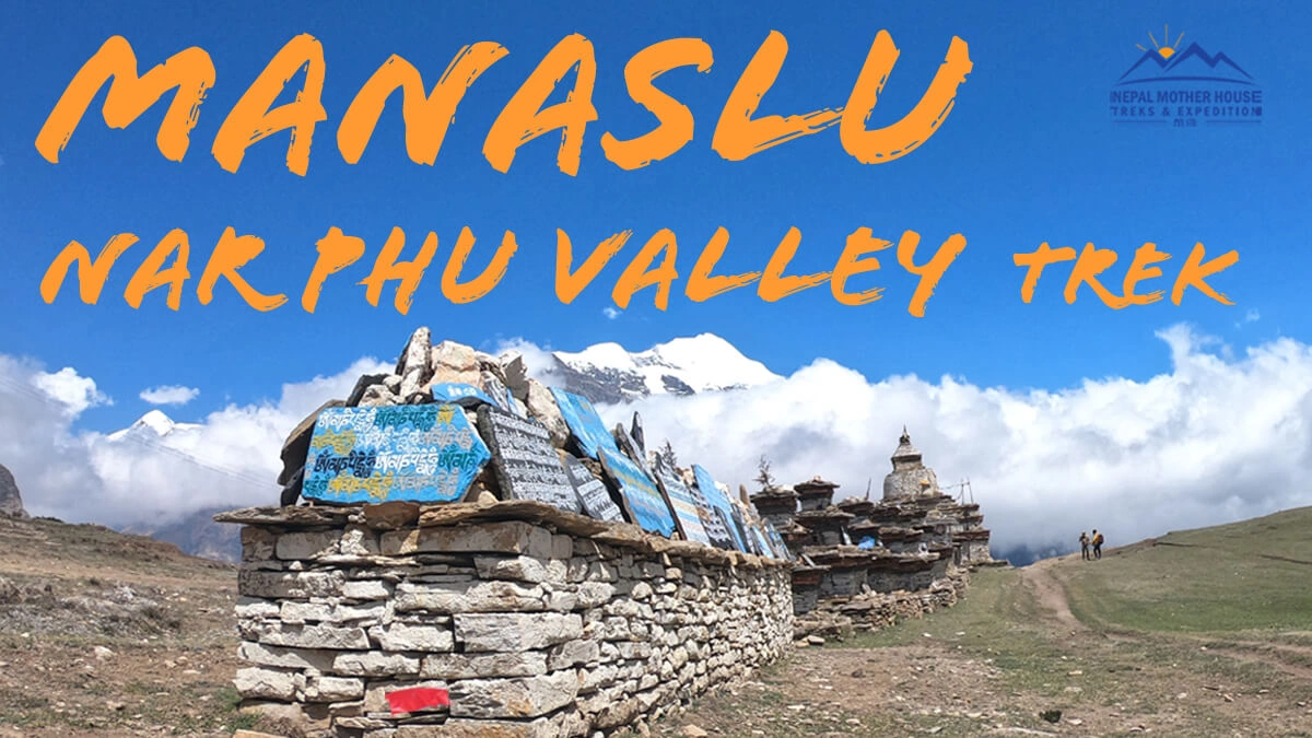 Manaslu Trekking with Nar Phu Valley Video